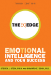 The EQ Edge: Emotional Intelligence and Your Success by Steven Stein and Howard Book